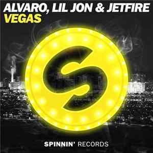 ALVARO , Lil Jon & Jetfire - Vegas (Metal Trap Remix) FLAC
