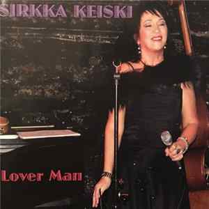 Sirkka Keiski - Lover Man FLAC