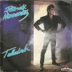 Patrick Hernandez - Tallulah FLAC