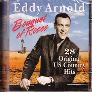 Eddy Arnold - Bouquet Of Roses FLAC