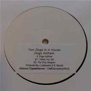 Two Dogs In A House - Dogs Anthem FLAC