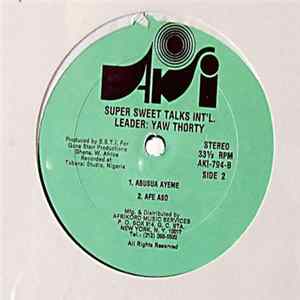 Super Sweet Talks, Yaw Thorty - Leader: Yaw Thorty FLAC
