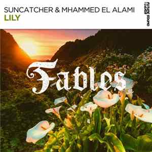 Suncatcher & Mhammed El Alami - Lily FLAC