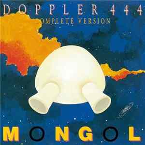 Mongol - Doppler 444 (Complete Version) FLAC