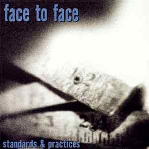 Face To Face - Standards & Practices FLAC