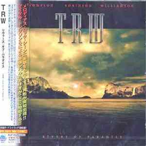 TRW - Rivers Of Paradise FLAC