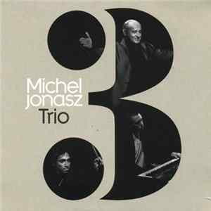 Michel Jonasz - Michel Jonasz Trio FLAC