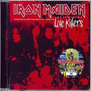 Iron Maiden - Definitive Live Killers FLAC