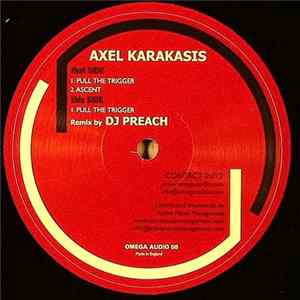 Axel Karakasis - Pull The Trigger FLAC