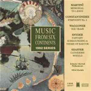 Bohuslav Martinů, Dinos Constantinides, Andrew Waggoner, Randall Snyder, Sherwood Shaffer - Music From Six Continents: 1992 Series FLAC
