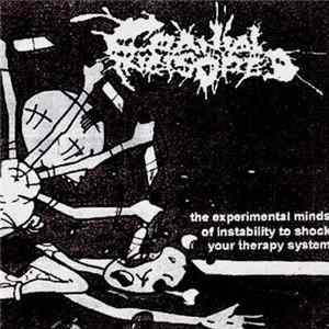 Cranial Incisored - The Experimental Minds of Instability to Shock Your Therapy System FLAC