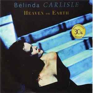 Belinda Carlisle - Heaven On Earth 30th Anniversary Edition FLAC