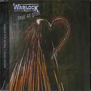 Warlock - True As Steel FLAC