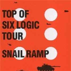 Snail Ramp - Top Of Six Logic Tour FLAC