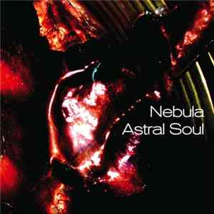 Nebula - Astral Soul FLAC