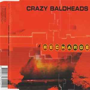 The Crazy Baldheads - Recharge FLAC