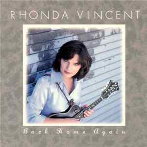 Rhonda Vincent - Back Home Again FLAC