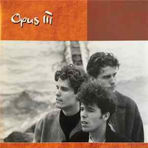 Opus III - Opus III FLAC