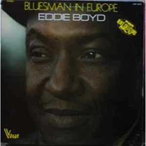 Eddie Boyd - Bluesman In Europe FLAC