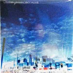 Louden Swain - Sky Alive FLAC