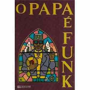 Various - O Papa É Funk FLAC