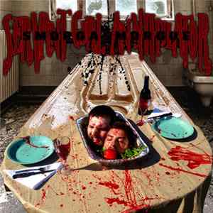 Servant Girl Annihilator - Smorgasmorgue FLAC