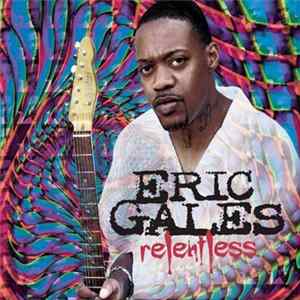 Eric Gales - Relentless FLAC