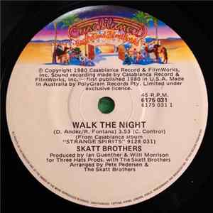 Skatt Bros. - Walk The Night FLAC