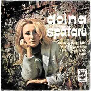 Doina Spătaru - Toată Viața Ești Tînăr / Ia-ți Florile Și Te Du / Stai Tinerețe Pe Loc / Aștept FLAC