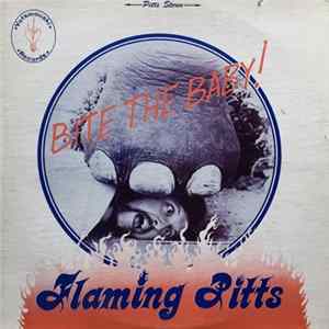 Flaming Pitts - Bite The Baby FLAC