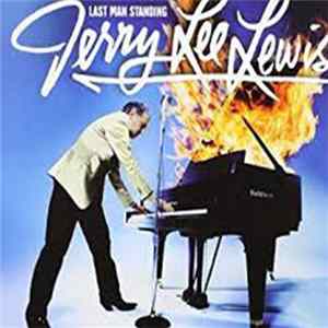 Jerry Lee Lewis - Last Man Standing - The Duets FLAC