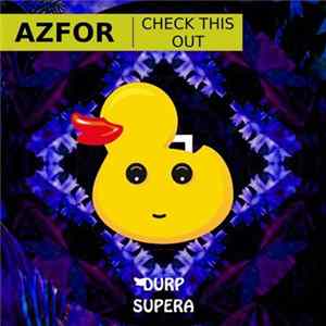 Azfor - Check This Out FLAC