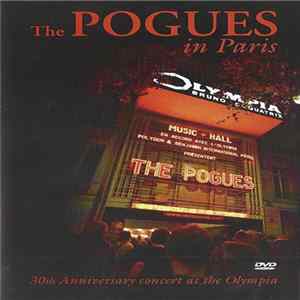 The Pogues - In Paris - 30th Anniversary Concert At The Olympia FLAC
