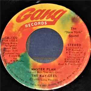 The Kay-Gees - Master Plan / Who's The Man? (With The Master Plan) FLAC
