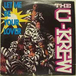 The U-Krew - Let Me Be Your Lover FLAC