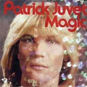Patrick Juvet - Magic FLAC