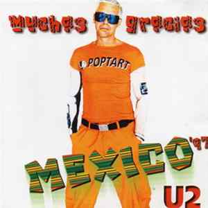 U2 - Muchas Gracias Mexico 97 FLAC