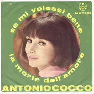 Antonio Cocco - Se Mi Volessi Bene / La Morte Dell'Amore FLAC