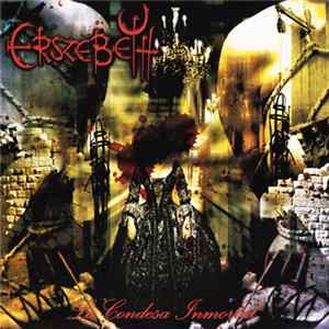 Erszebeth - La Condesa Inmortal FLAC
