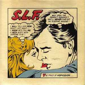 S.L.F. - The Price Of Admission FLAC