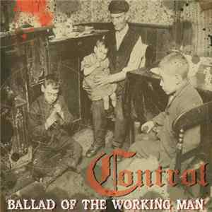 Control - Ballad Of The Working Man FLAC