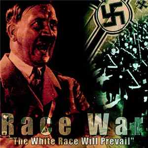 Race War - The White Race Will Prevail FLAC
