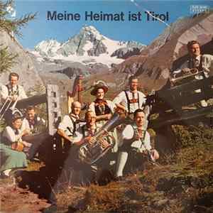 Various - Meine Heimat Ist Tirol FLAC