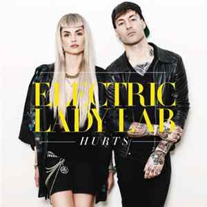 Electric Lady Lab - Hurts FLAC