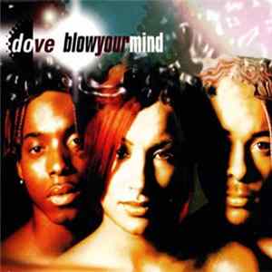 Dove - Blow Your Mind FLAC