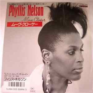 Phyllis Nelson - Move Closer / Don't Stop The Train FLAC