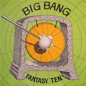 Fantasy Ten - The Big Bang FLAC