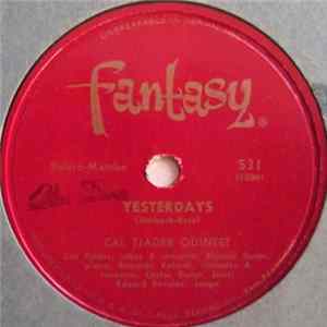 Cal Tjader Quintet - Yesterdays / Bei Mir Bist Du Schoen FLAC