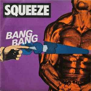Squeeze - Bang Bang FLAC