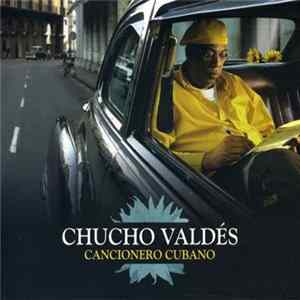 Chucho Valdés - Cancionero Cubano FLAC
